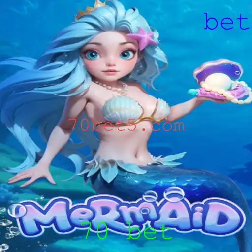 Explorando o Fantástico Jogo 'Mermaid' com a Estratégia '70 Bet'